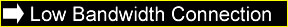 LowBandwith